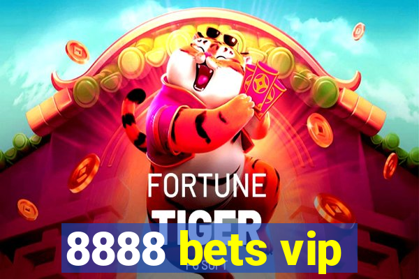 8888 bets vip